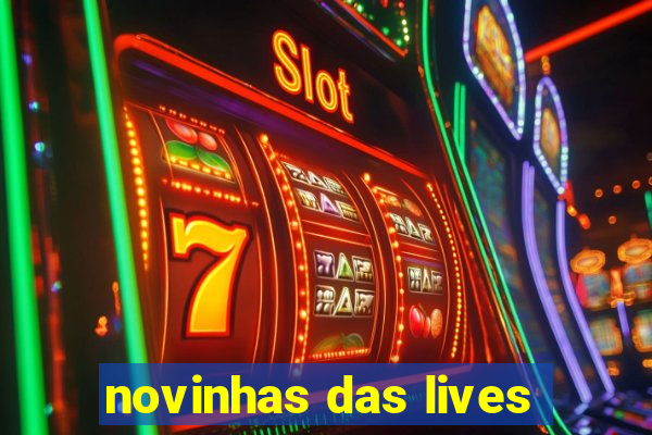 novinhas das lives